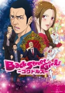 [BDrip] Back Street Girls: Gokudolls (Lat-Cast-Jap+Sub) [1080p] [10/10]